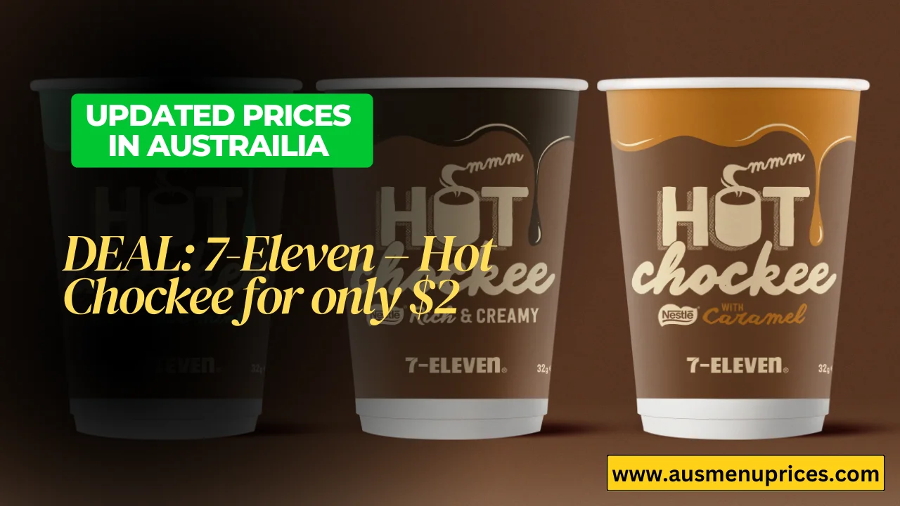 DEAL 7-Eleven – Hot Chockee for only $2