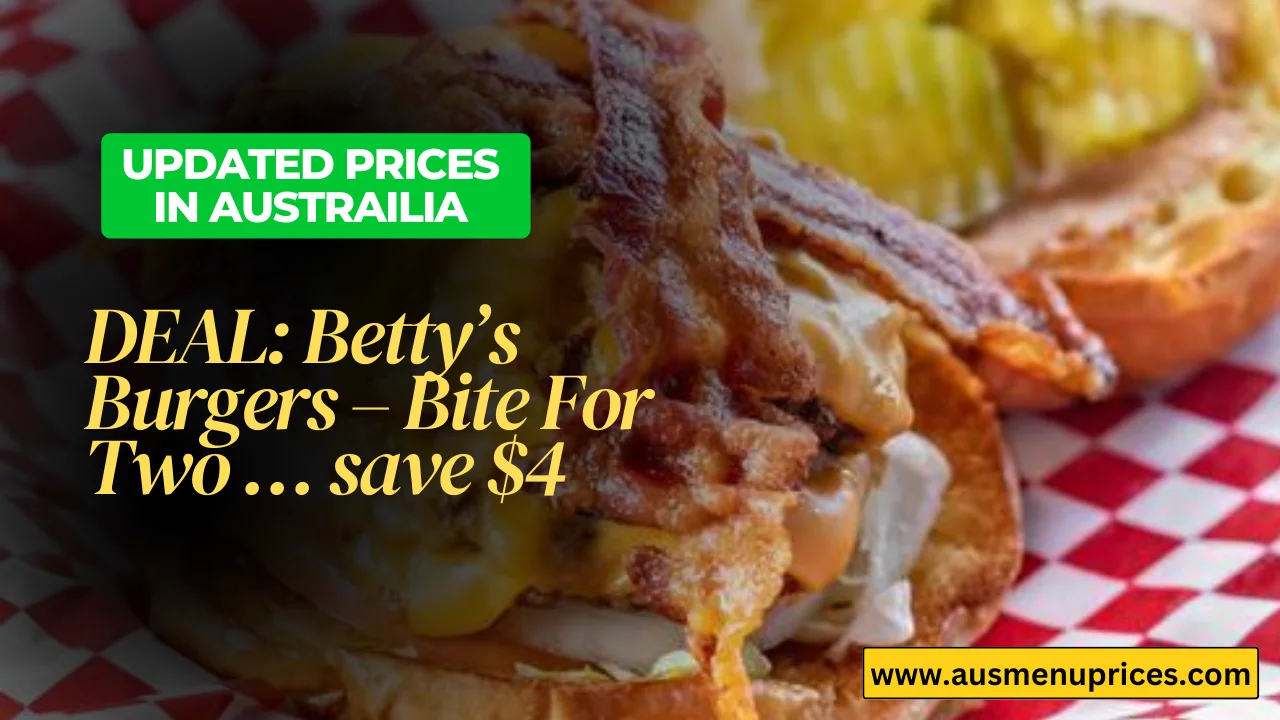 Betty’s Burgers Menu Deals