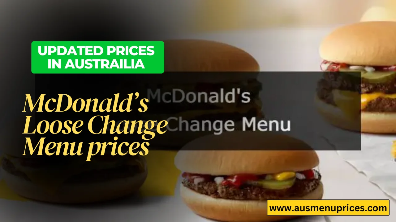 McDonald’s Loose Change Menu prices