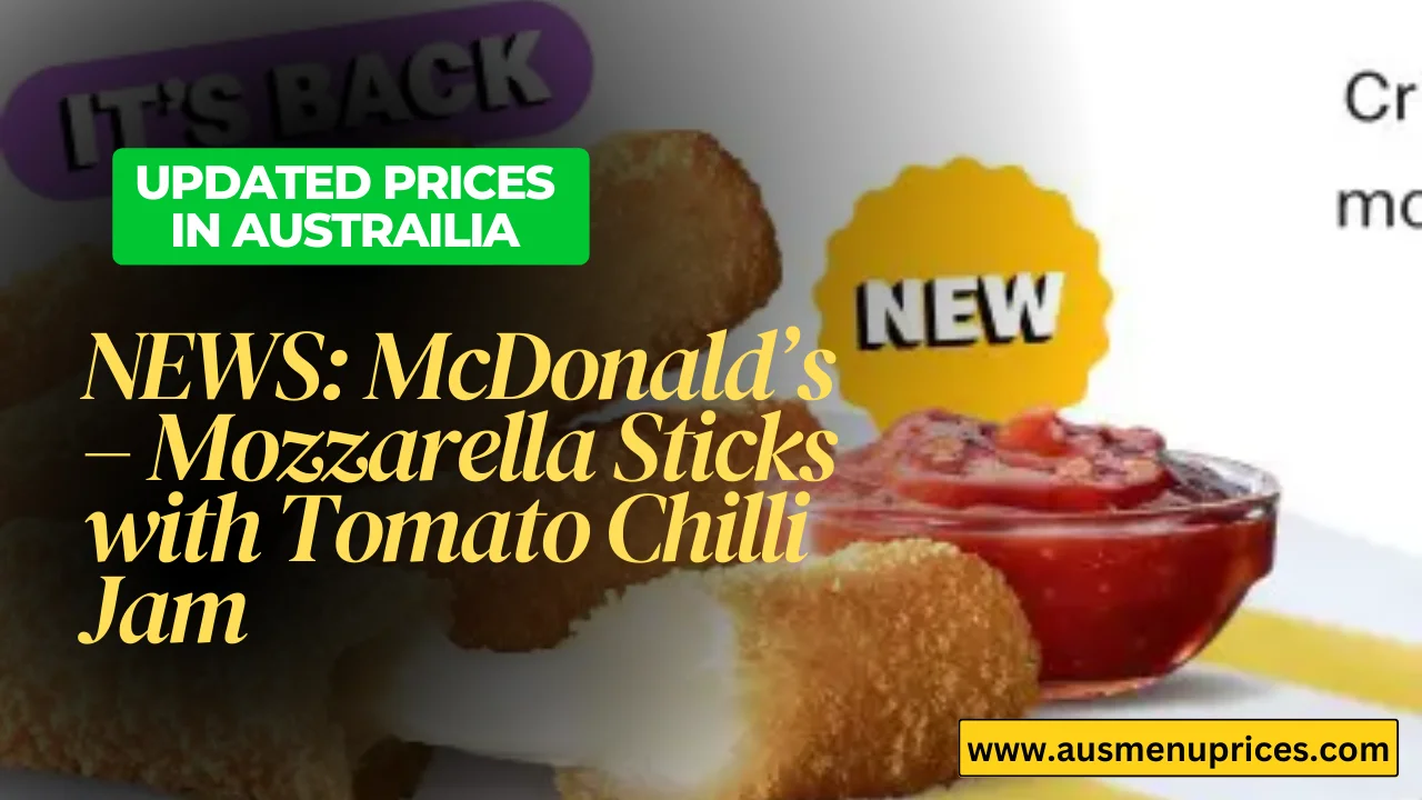 McDonald’s Mozzarella Sticks with Tomato Chilli Jam