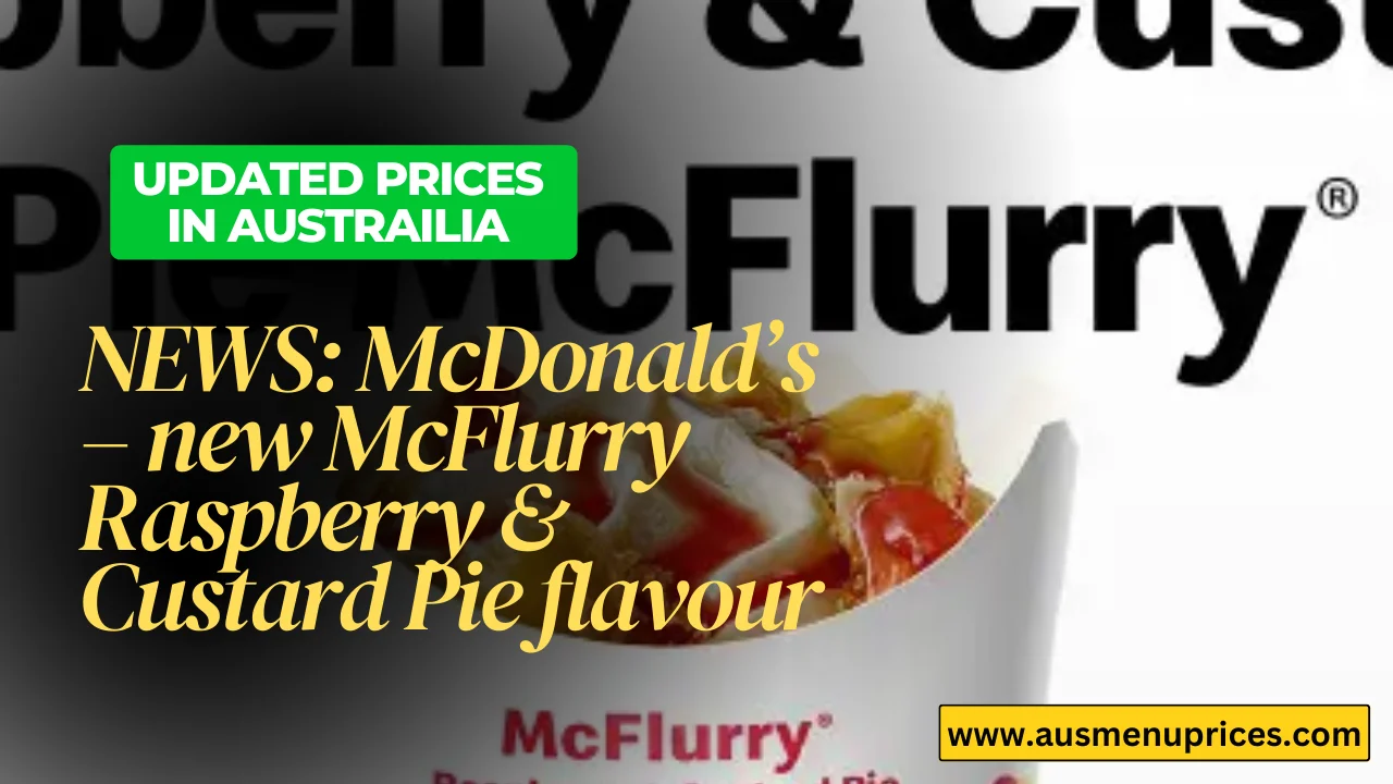 McDonald’s new McFlurry Raspberry & Custard Pie flavour