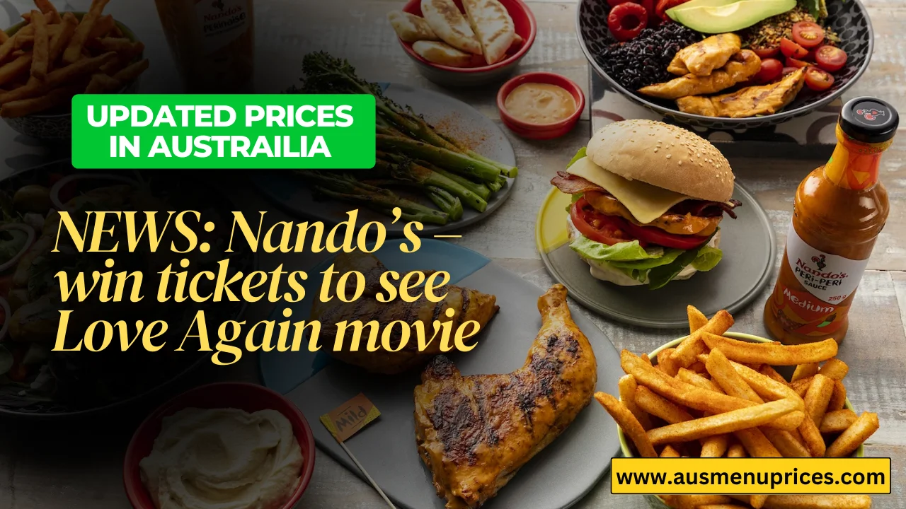 NEWS Nando’s – win tickets to see Love Again movie